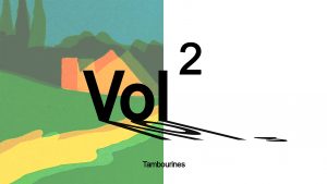 Tambourines Vol 2